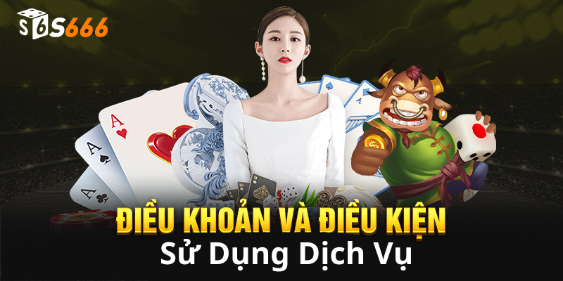 Điều khoản & điều kiện S666 là những quy định mà nhà cái đưa ra cho tất cả các hội viên